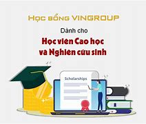 Học Bổng Vingroup Cho Nghiên Cứu Sinh