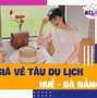 Vé Tàu Du Lịch Huế Đà Nẵng