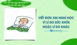 Viết Đơn Xin Nghỉ Học Vì Lý Do Sức Khỏe Lớp 4